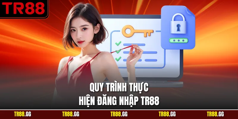 Quy trình đúng để Đăng Nhập vào trang TR88